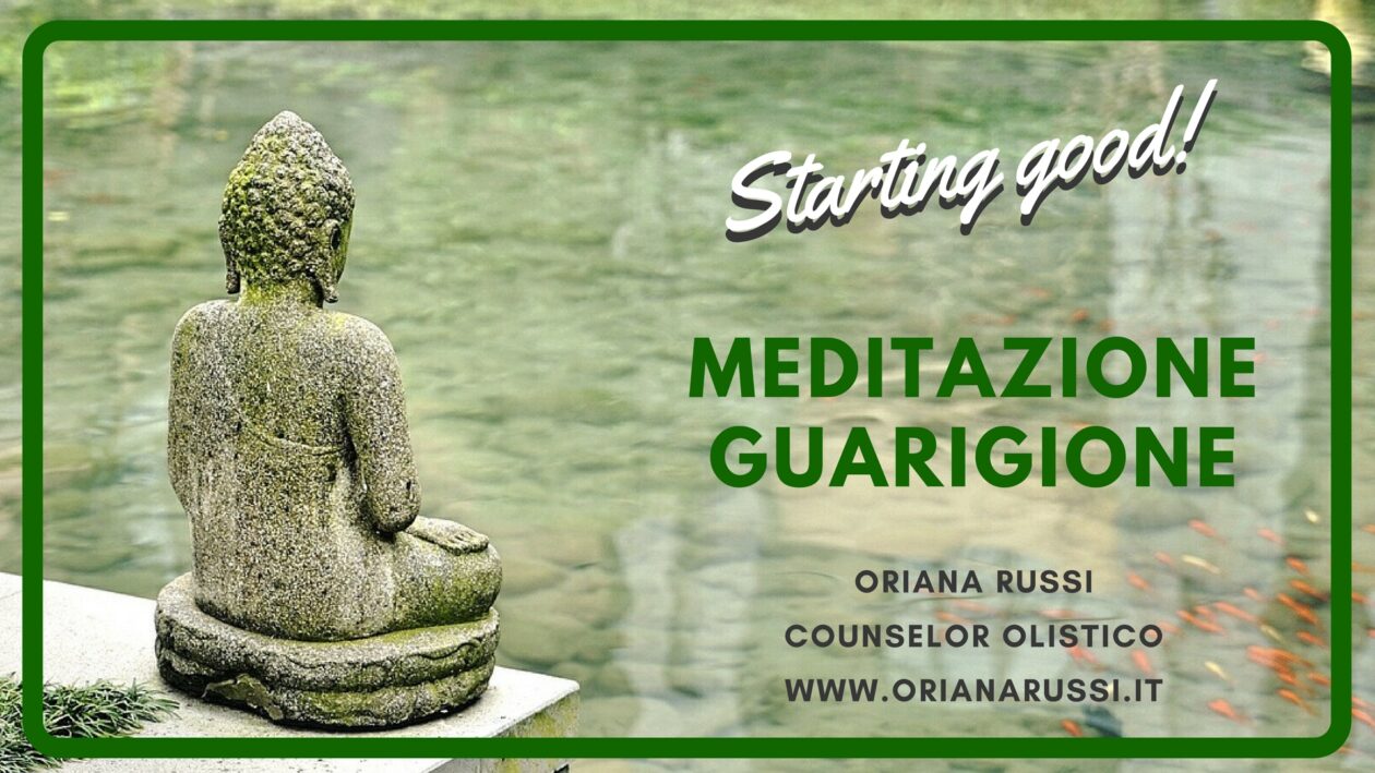 LA MEDITAZIONE DELLA GUARIGIONE