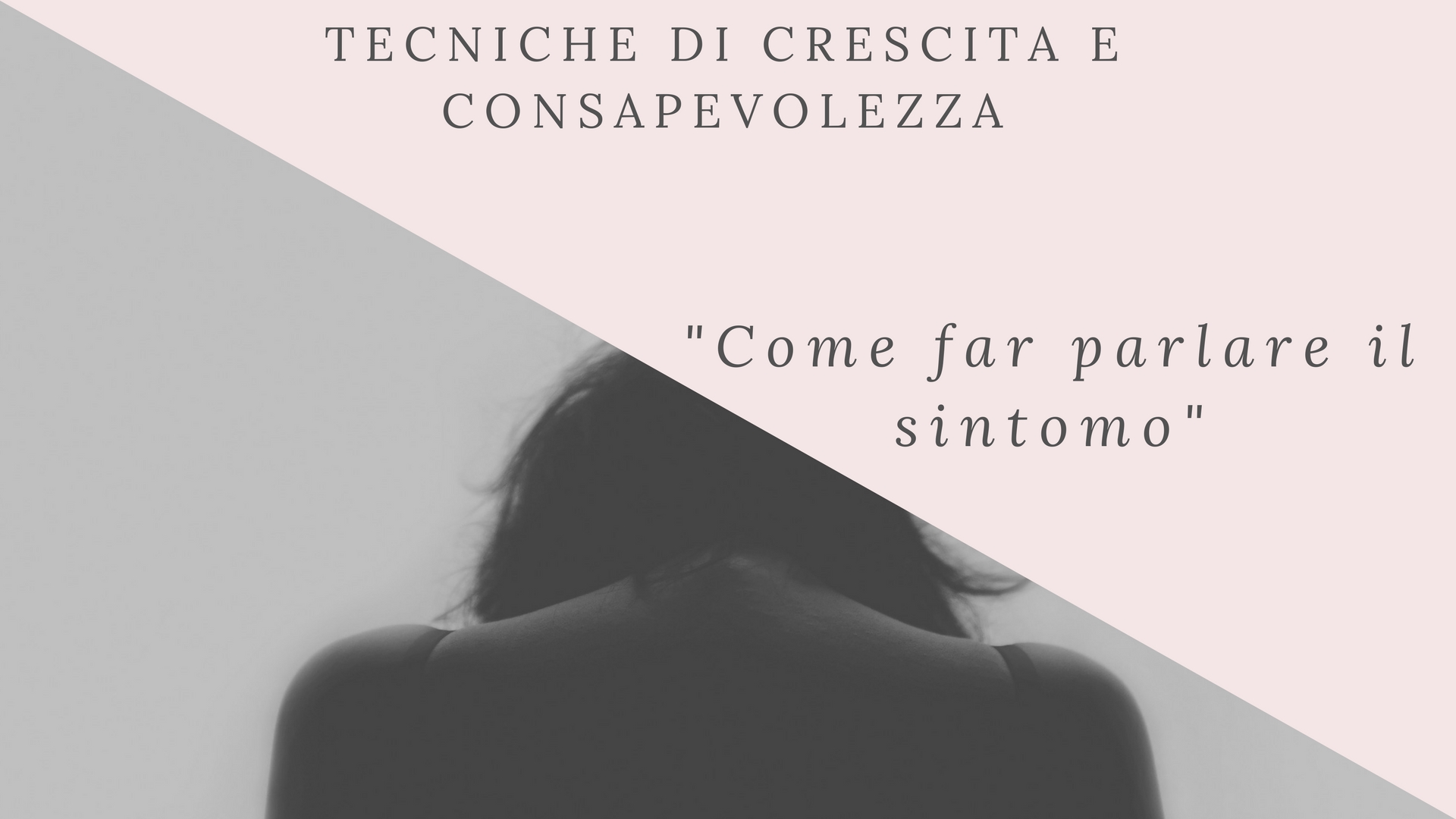 COME FAR PARLARE IL SINTOMO